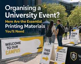 Organising a University Event? Here Are the Essential Printing Materials You&#039;ll Need